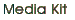 Media Kit